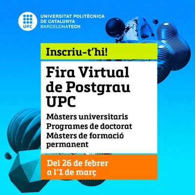 Anota-ho! 27 de febrer a les 13.00H :Presentació dels Màsters i Doctorat vinculats a la FOOT - UPC