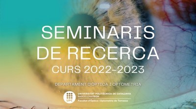 Arrancan los seminarios del Departamento de Óptica y Optometría de la Facultad de Óptica y Optometría de Terrassa